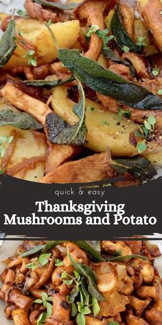 thanksgiving mushrooms and potato dish with text overlay that reads, quick & easy thanksgiving mushrooms and potato