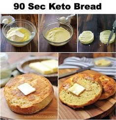 there are pictures of bread and butter on the table with text overlay that says 90 sec keto bread