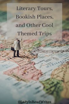 Image of a toy-man on a map. And the title says Tours, Bookish Places and Other Cool Themed Trips Literary Travel, Road Trip Places, Travel Log, Happy Travels, I Want To Travel, Travel List, Future Travel, Travel Inspo, Oh The Places Youll Go