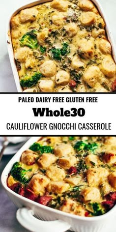 two images showing different types of casserole with text overlay that reads pale dairy free gluten free whole 30 cauliflower gnocchi casserole