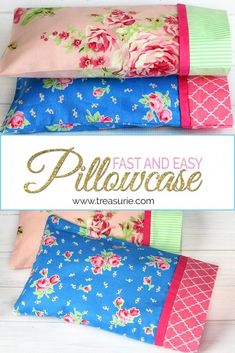 three pillows with different patterns on them and the words fast and easy pillowcase written in gold