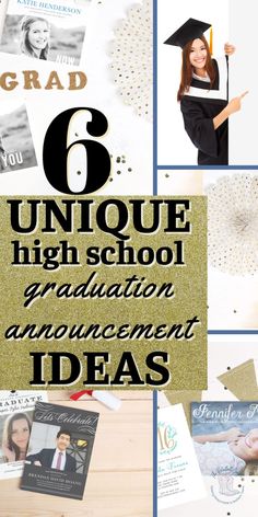 a collage of graduation pictures with the words 6 unique high school graduation announcement ideas