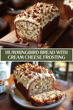 a loaf of hummingbird bread with cream cheese frosting and pecans on top