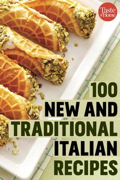 the cover of taste of home's 100 new and traditional italian recipes, including waffles