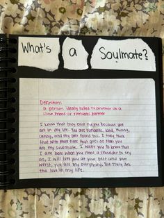 a notepad with writing on it that says, what's a soulmate?