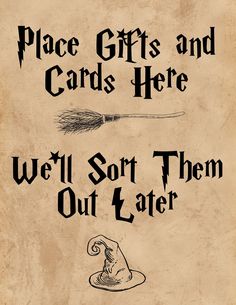 an old harry potter book cover with the words, place gifts and cards here we'll sort them out later