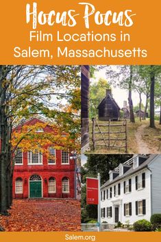 houses and trees with text that reads hocas pocus film locations in salem, massachusetts