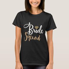 Bride Squad bridesmaids bridal party shirts Size: Adult L. Color: Black. Gender: unisex. Short Sleeve Tops For Bridesmaids, Wedding Attendant Gifts, Team Bride Bachelorette, Night Heart, Bridal Party Shirts, Bride Squad, Team Bride, Womens Basic, Gifts For Wedding Party