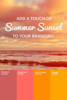 a beach scene with the words, add a touch of summer sunset to your branding