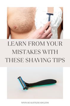 Following the right shaving tips and steps, you don’t have to be uncomfortable after shaving. Learn simple steps to get a comfortable shave with beautiful results without sacrificing your skin. Learn From Your Mistakes