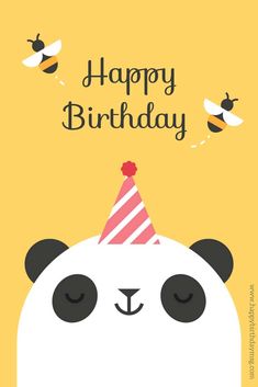 a panda bear wearing a party hat with bees flying around it and the words happy birthday