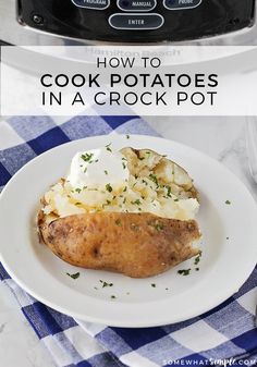 an image of potatoes in a crock pot with text overlay that reads how to cook potatoes in a crock pot