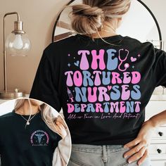 a woman wearing a black t - shirt with the words, the tortued nurses department on it