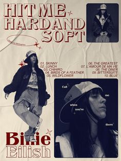 an advertisement for the hit me hard and soft concert with two pictures of a woman wearing a hat