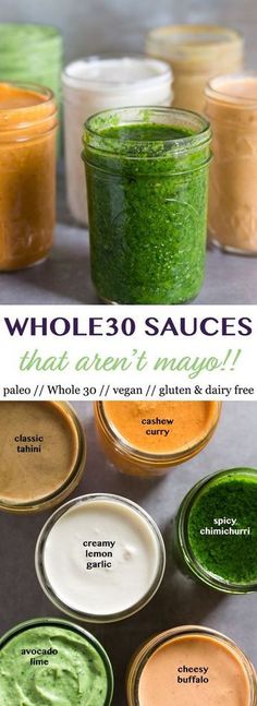 there are many different sauces in the jars on the table and one is labeled whole 30 sauces that aren't mayo