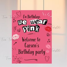 a pink birthday card with the words, we wear pink welcome to caron's birthday party