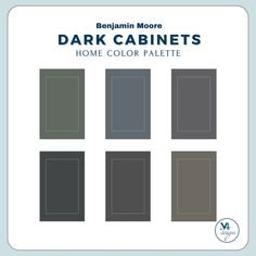 the color palette for dark cabinets is shown in shades of gray, brown and white