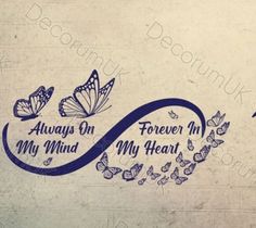 there is a blue ribbon with butterflies on it that says, always on my mind