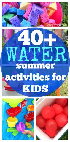 water activities for kids with the title overlay that reads 40 water summer activities for kids