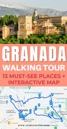 the map for granada walking tour with text overlaying it and an image of a