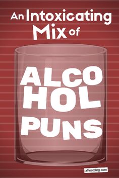 an info poster with the words, an intoxicating mix of alcohol and alcohol