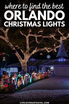 christmas lights in front of a house with the words where to find the best orlando christmas lights