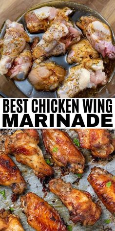 the best chicken wing marinade recipe is shown in this collage with text overlay