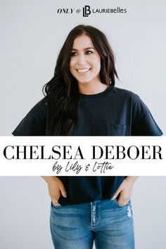 a woman with her hands on her hips and the words, chelsea deboer by lily