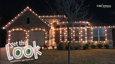 a house with christmas lights on it and the words get this look written in front