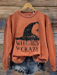 Halloween Sweatshirt-6 Sweatshirts Cricut, Funny Fall Shirts, Cricut Pictures, Witches Be Crazy, Fall Tees, Arkansas Travel, Traveling Teacher, Halloween Witches, Be Crazy