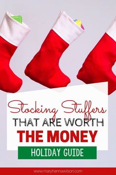 stockings that are worth the money holiday guide for stocking stuff on christmas day with text overlay