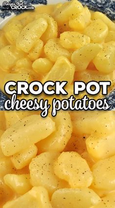 crock pot cheesy potatoes on a blue and white plate with text overlay