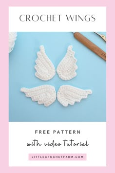 crochet wings with video instructions for beginners