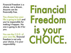 an image of financial freedom is your choice