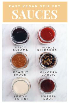 four different sauces are shown with the words easy vegan stir fry sauces