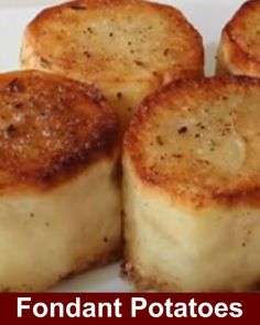 four pieces of bread sitting on top of a white plate with the words fondant potatoes