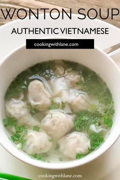 wonton soup in a white bowl with chopsticks on the side and text overlay reading wonton soup authentic vietnamese