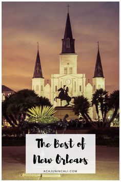 the best new orleans attractions and things to do in new orleans, usa with text overlay