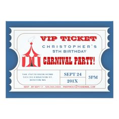 a circus birthday party ticket with the words carnival party written in red and white on it