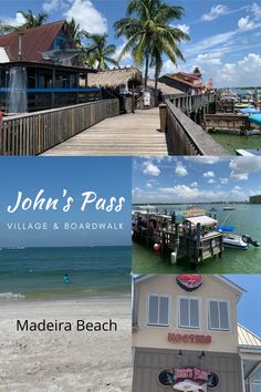 collage of images showing the beach, boardwalk and restaurant at john's pass village & boardwalk