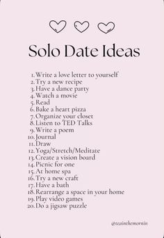 Dates To Go On By Yourself, Date Ideas For Singles, Solo Dates Pictures, Self Love Era Ideas, Date Ideas Journal Page, Self Love Activity Ideas, Romantic Day Date Ideas, Solo Date Jar Ideas, Solo Date Night Ideas