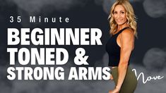 a woman standing in front of a black background with the words beginner tone and strong arms