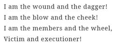 a poem written in black and white with the words, i am the wound and the dagger