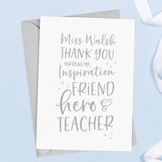 a greeting card with the words, miss wash thank you for being my inspirational friend and teacher