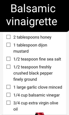 the balsamic vinaigrette recipe is shown with instructions for how to use it