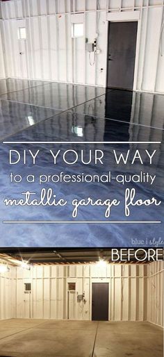 an empty garage with the words diy your way to a professional quality metallic garage floor