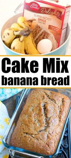 cake mix banana bread is in a pan