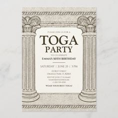 a birthday party card with the words toga party written in black and white on it