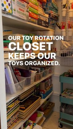 an organized closet with toys and storage bins on the bottom shelf that says, our toy rotation closet keeps our toys organized