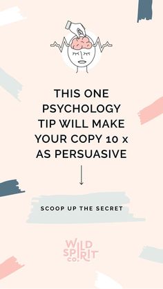 a poster with the words'this one psychology tip will make your copy 10